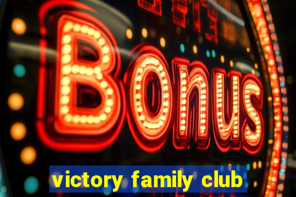 victory family club