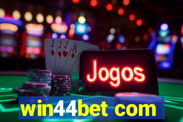 win44bet com