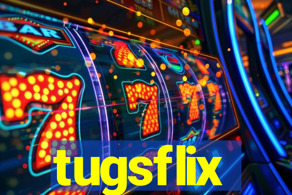 tugsflix