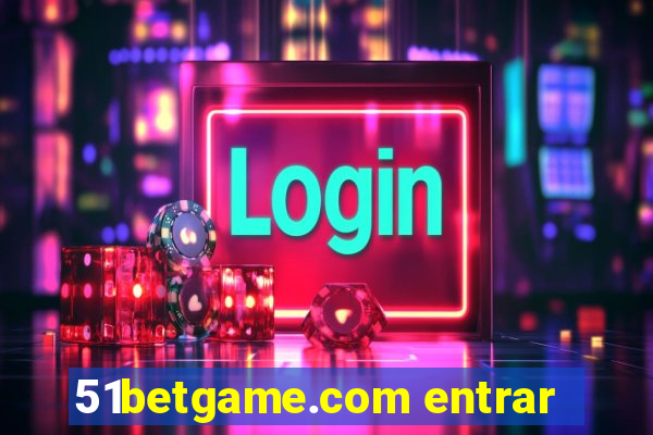 51betgame.com entrar