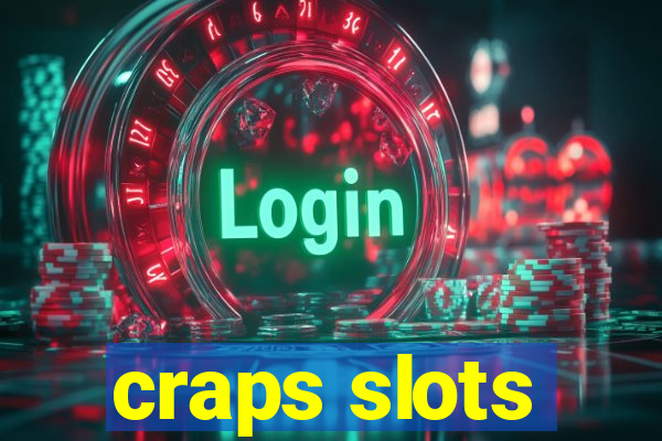 craps slots