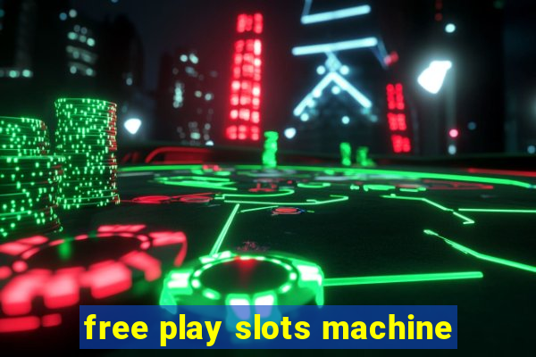 free play slots machine