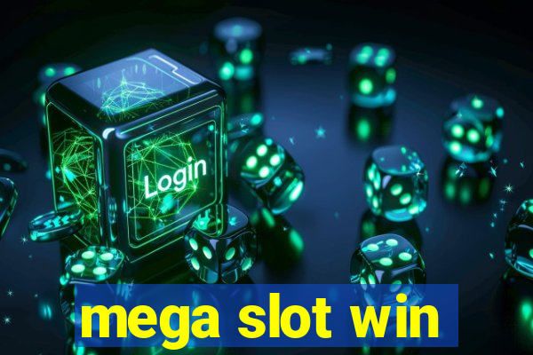 mega slot win