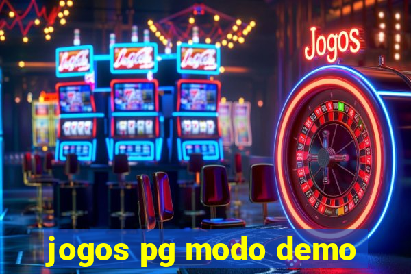 jogos pg modo demo