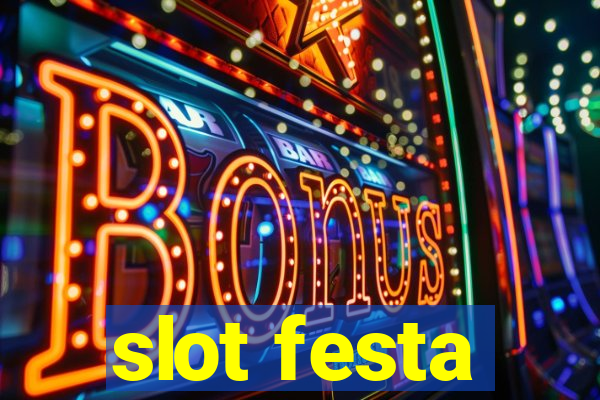 slot festa