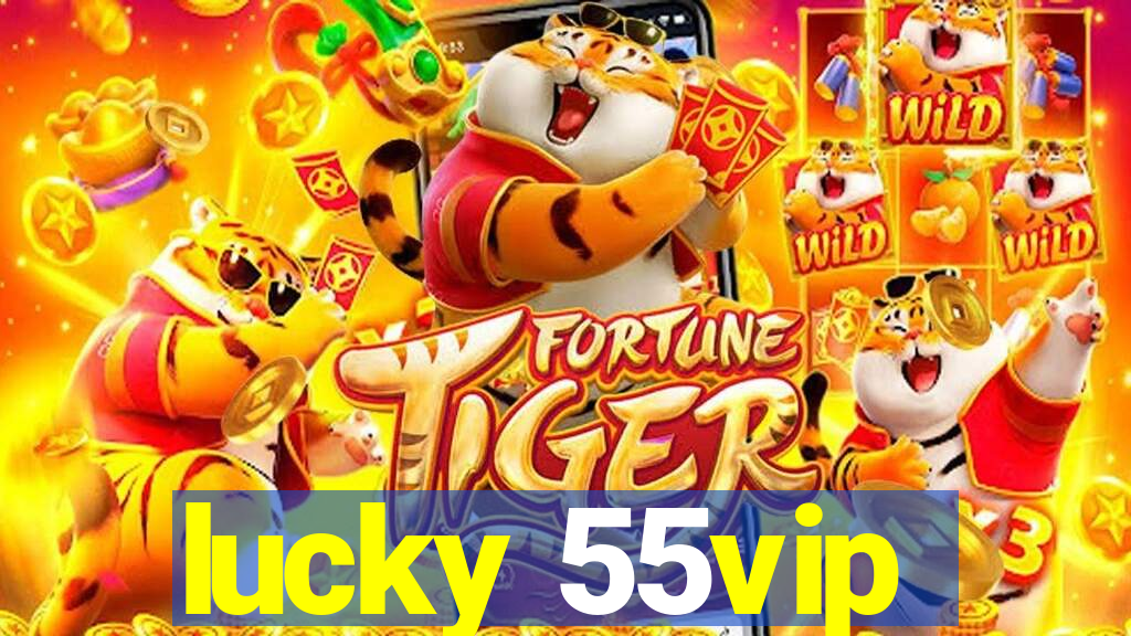 lucky 55vip