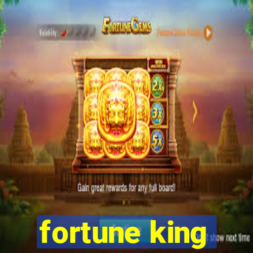 fortune king