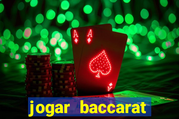 jogar baccarat online grátis