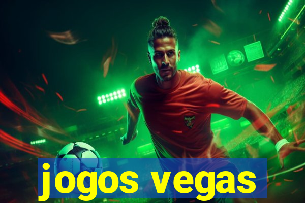 jogos vegas