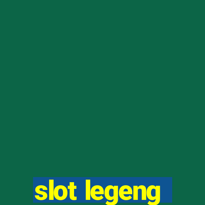 slot legeng