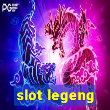 slot legeng