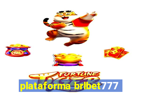 plataforma brlbet777