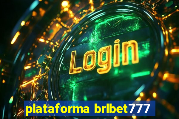 plataforma brlbet777