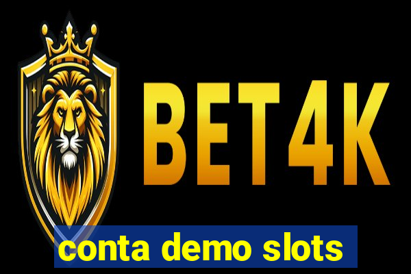 conta demo slots