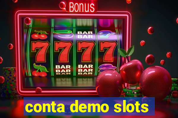 conta demo slots