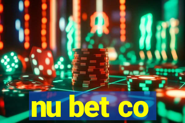 nu bet co