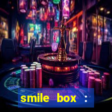 smile box : victory collector