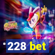 228 bet