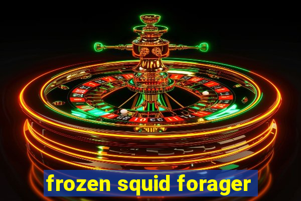 frozen squid forager