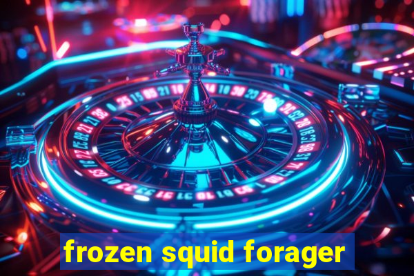 frozen squid forager