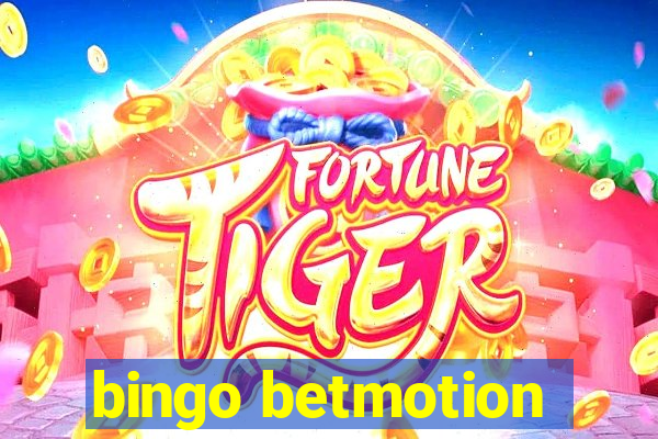 bingo betmotion