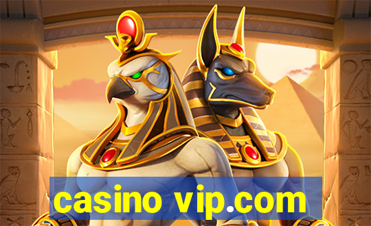 casino vip.com