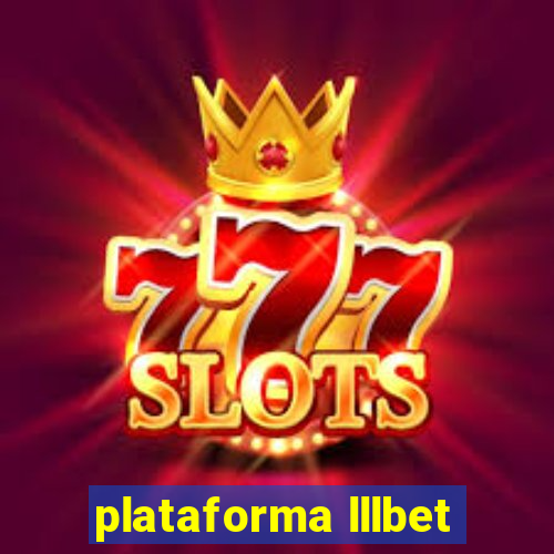 plataforma lllbet