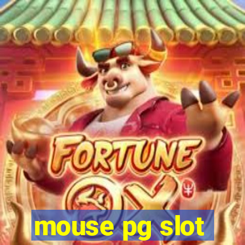 mouse pg slot