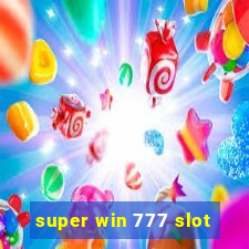 super win 777 slot