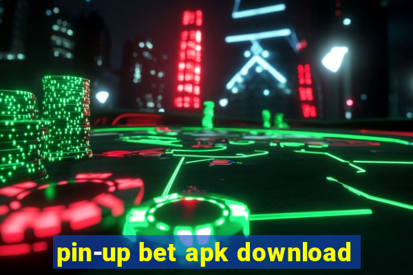 pin-up bet apk download