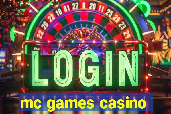 mc games casino