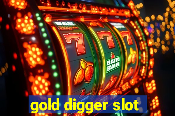 gold digger slot