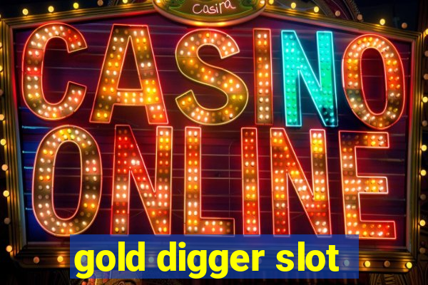 gold digger slot