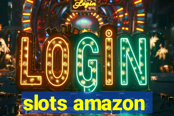 slots amazon