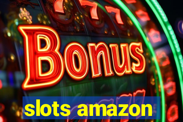 slots amazon