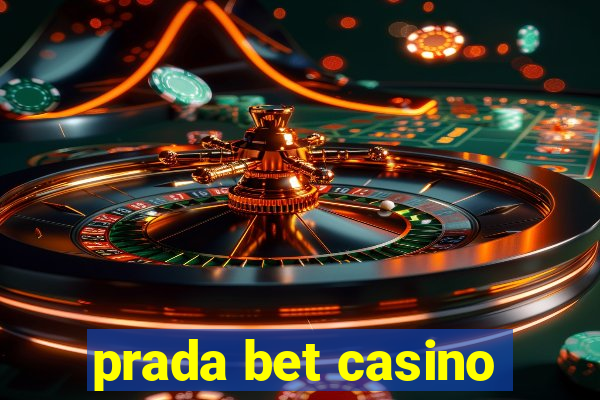 prada bet casino