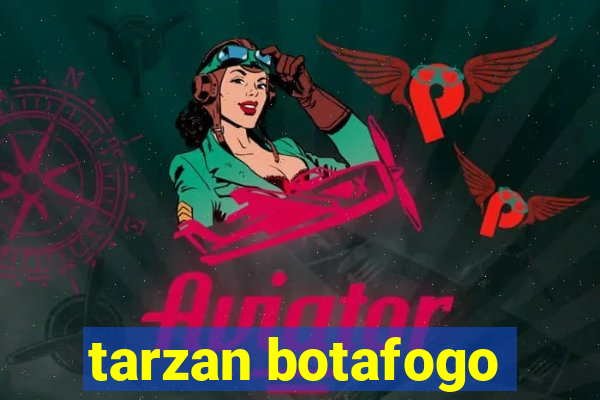 tarzan botafogo