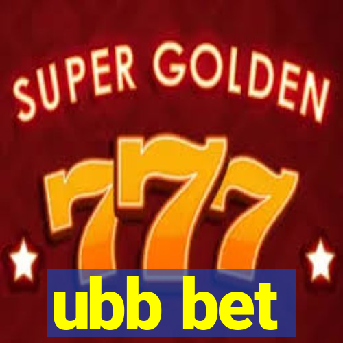 ubb bet