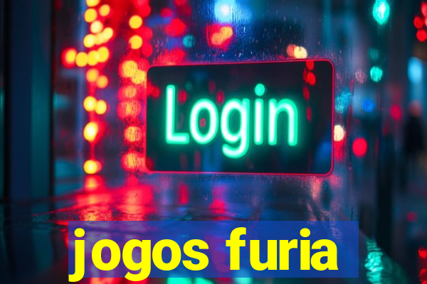 jogos furia