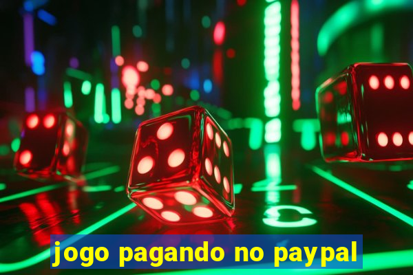 jogo pagando no paypal