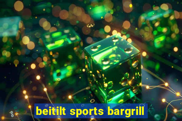 beitilt sports bargrill