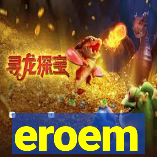 eroem