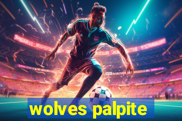 wolves palpite