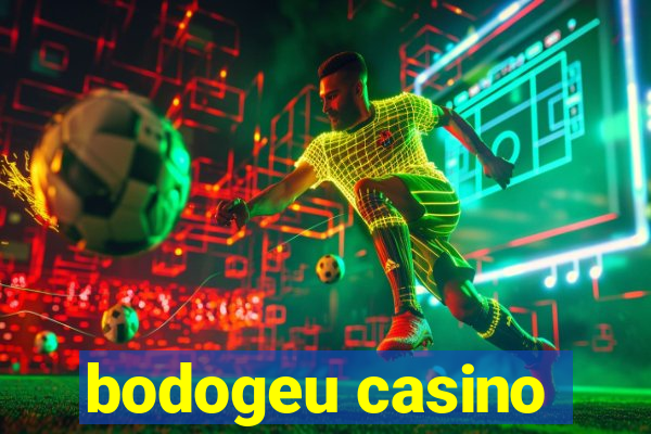 bodogeu casino