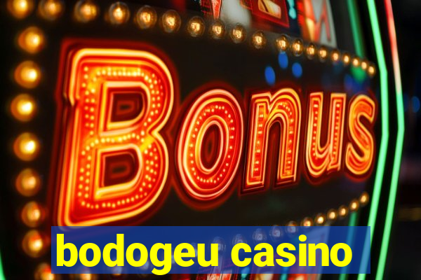 bodogeu casino