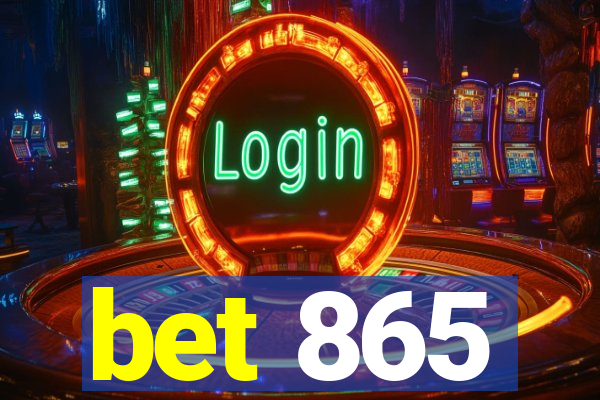 bet 865