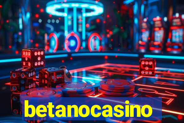 betanocasino