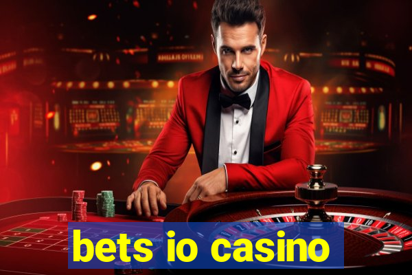 bets io casino