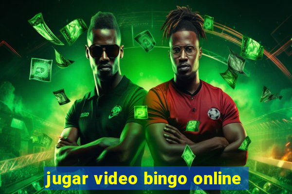 jugar video bingo online