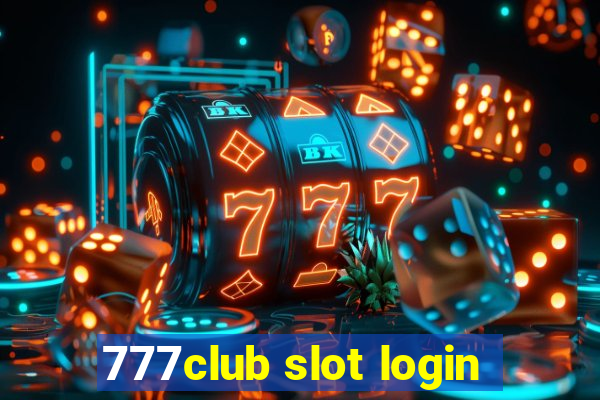 777club slot login